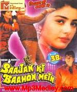 Saajan Ki Baahon Mein 1995 song download